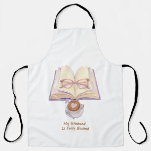 My Weekend Is Fully Booked Cosy Book Lover Apron