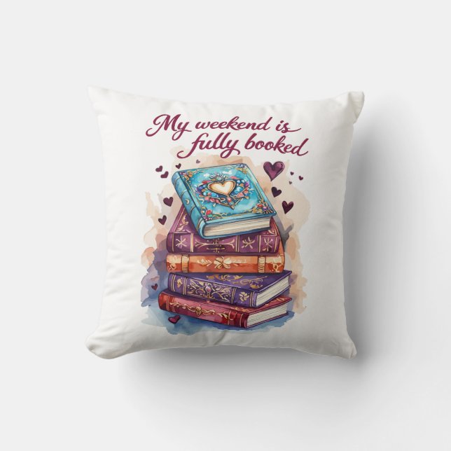 My weekend is fully booked cushion (Front)