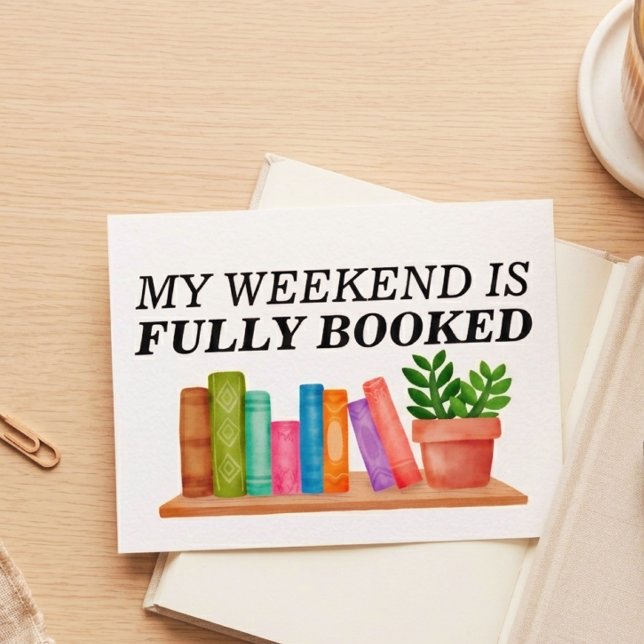 My Weekend Is Fully Booked Reading Books Postcard (My weekend is fully booked postcard)