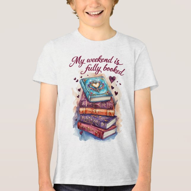 My weekend is fully booked Tri-Blend shirt (Front)