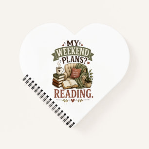My Weekend Plans Reading Book Lover Cosy Reading
