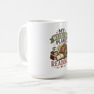 My Weekend Plans Reading Book Lover Cosy Reading Coffee Mug