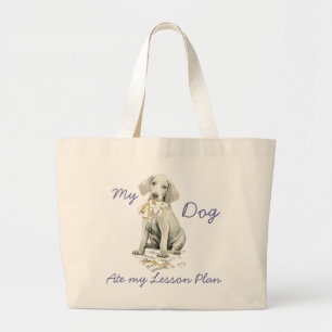 My Weimaraner Ate My Lesson Plan Large Tote Bag