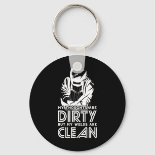 My Welds Are Clean Key Ring