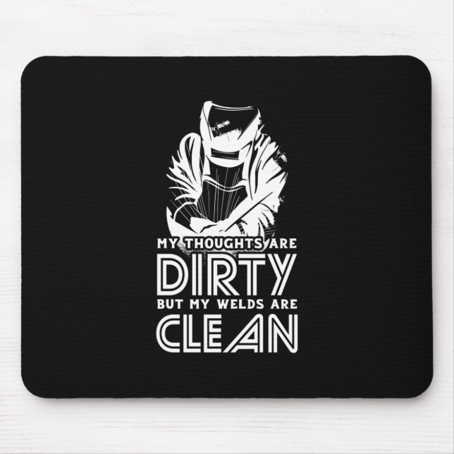 My Welds Are Clean Mouse Mat (Front)