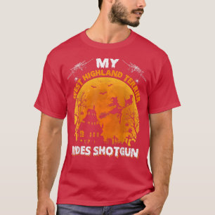 My West Highland Terrier Dog Ride Shot Halloween T-Shirt