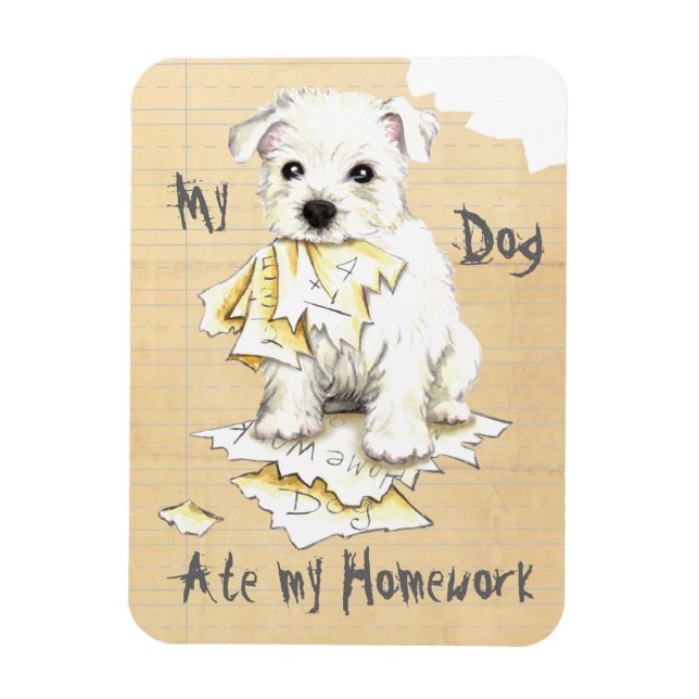 My Westie Ate My Homework Magnet (Vertical)