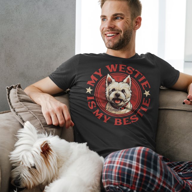 My Westie is My Bestie West Highland White Terrier T-Shirt (Creator Uploaded)