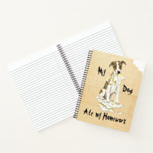 My Whippet Ate my Homework Notebook