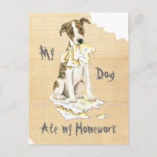 My Whippet Ate my Homework Postcard