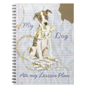My Whippet Ate my Lesson Plan Notebook