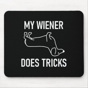 My Wiener Does Tricks, Dachshund, Funny, Jokes, Sa Mouse Mat