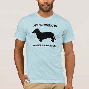 My Wiener is bigger than yours T-Shirt