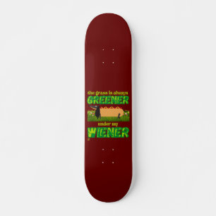 "MY WIENER" SKATEBOARD