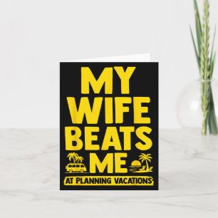 My Wife Beats Me, Husband Vs Wife Humour Funny Cou Card