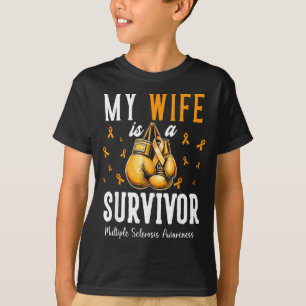 My Wife Is A Survivor Support Multiple Sclerosis A T-Shirt
