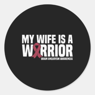 My Wife is a Warrior Brain Aneurysm Awareness Classic Round Sticker