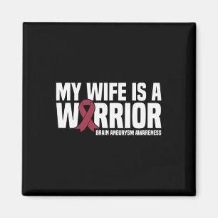 My Wife Is A Warrior Brain Aneurysm Awareness  Magnet