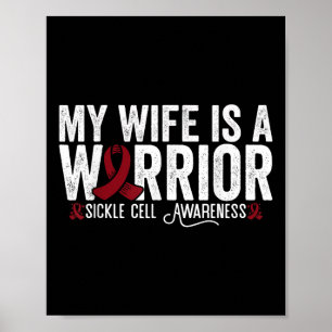 My Wife Is A Warrior Sca Sickle Cell Disease Aware Poster