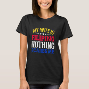 My Wife Is Filipino Republic Of The Philippines Ro T-Shirt