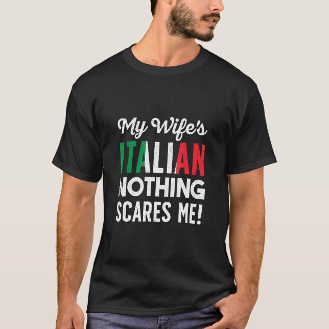 My Wife Is Italian Italian Husband  T-Shirt (Front)
