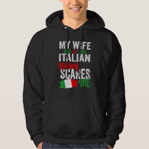 My Wife Is Italian Italy Heritage Roots Flag Souve Hoodie