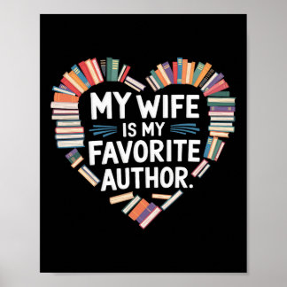 My Wife Is My Favorite Author Apparel Saying Valen Poster