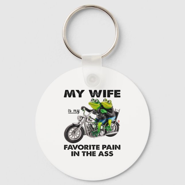 My Wife Is My Favorite Pain In The Frog  Key Ring (Front)