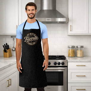 My Wife Is My Favourite Problem Funny Quote Gift Apron