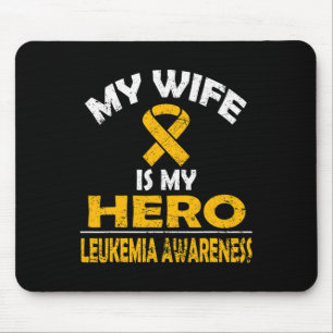 MY WIFE IS MY HERO LEUKEMIA AWARENESS T SHIRT MOUSE MAT