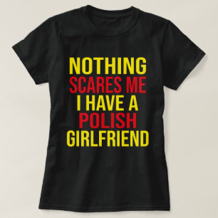 My Wife Is Polish Nothing Scares Me Husband T-Shirt