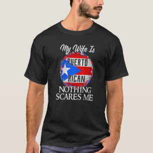 My Wife Is Puerto Rican Rico Heritage Roots Flag H T-Shirt