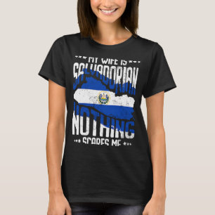 My Wife Is Salvadorian El Salvador Salvadoran Heri T-Shirt