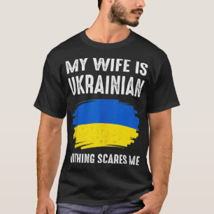 My Wife Is Ukrainian Ukraine Pride Flag Heritage R T-Shirt