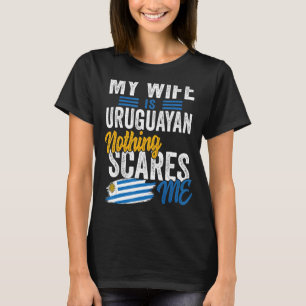My Wife Is Uruguayan Uruguay Heritage Roots Flag S T-Shirt