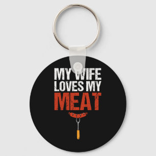 My Wife Loves My Meat Funny Grilling Bbq Lover 2  Key Ring