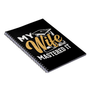 My Wife Mastered it Graduation Master Holder Notebook