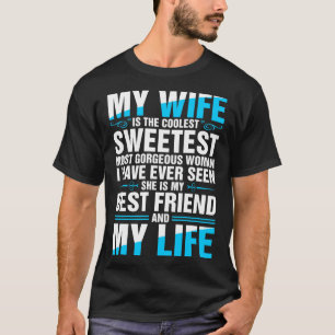 My Wife Most Gorgeous Woman Tshirt