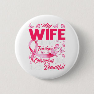 My Wife Pink Ribbon Warrior Breast Cancer 6 Cm Round Badge