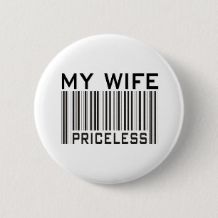 My Wife Priceless 6 Cm Round Badge