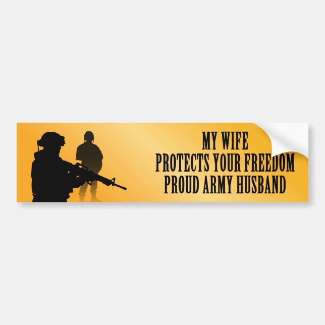 My Wife Protects Your Freedom (Army Husband) Bumper Sticker (Front)