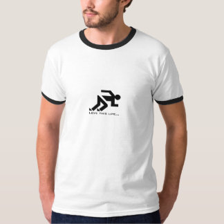 my wife ran... T-Shirt