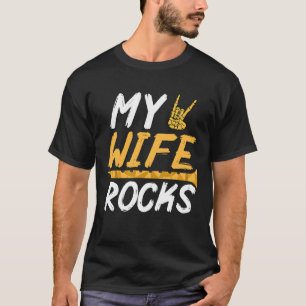 My Wife Rocks Fluting & Flute 3 T-Shirt