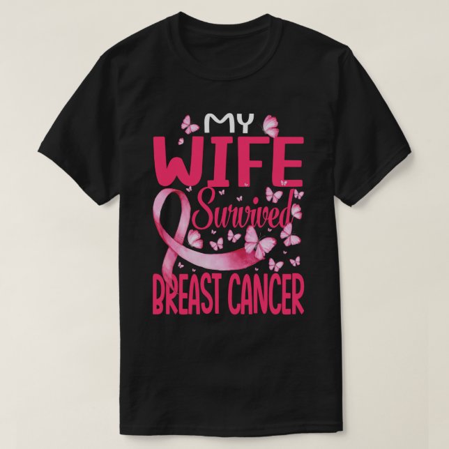 My Wife Survived Breast Cancer Awareness Survivor T-Shirt (Design Front)