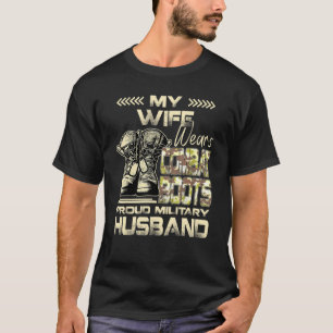 My Wife Wears Combat Boots Proud Military Husband T-Shirt