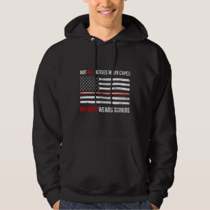 My Wife Wears Scrubs Nurse Healthcare Thin Red Lin Hoodie