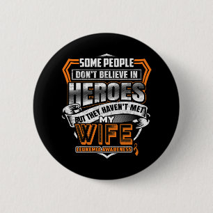 My Wife's Fight Is My Fight Leukaemia Awareness 2  6 Cm Round Badge