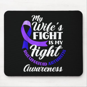 My Wifes Fight Is My Fight Rheumatoid Arthritis Mouse Mat
