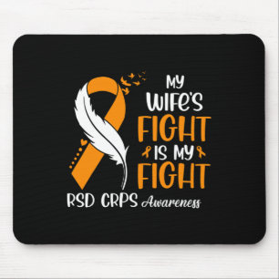 My Wife's Fight Is My Fight Rsd Crps Awareness Fea Mouse Mat