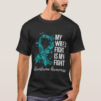 My Wifes Fight Is My Fight Scleroderma Awareness T-Shirt